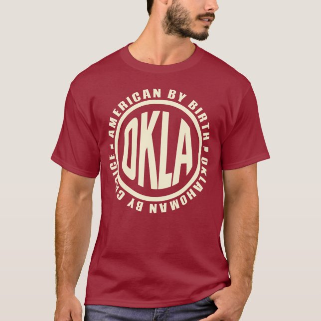 Camiseta American By Birth Oklahoman By Choice OKLA (Anverso)