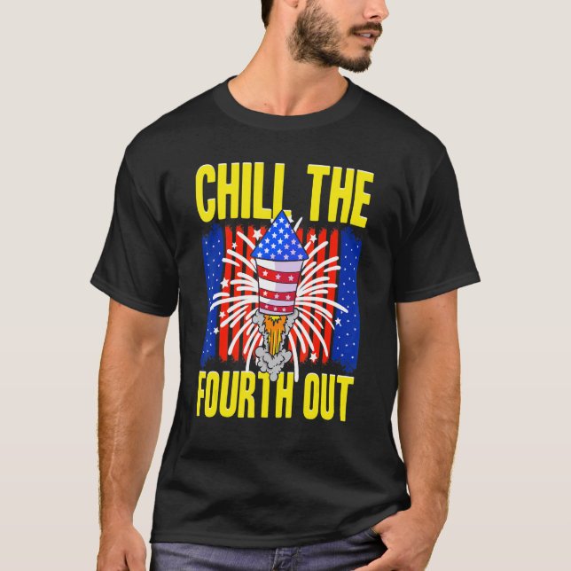 Camiseta American Chill The Fourth Out Estados Unidos 4 De  (Anverso)