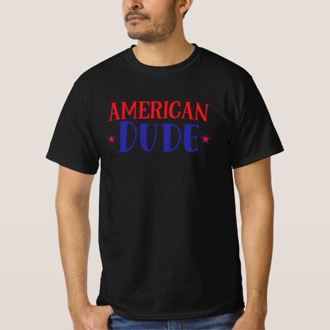 Camiseta American Dude (Anverso)