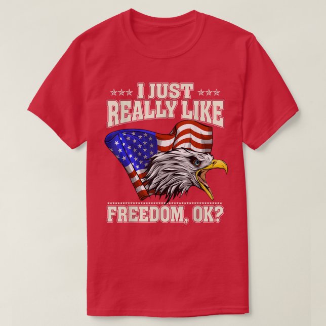 Camiseta American Eagle i just really like freedom , ok  (Diseño del anverso)