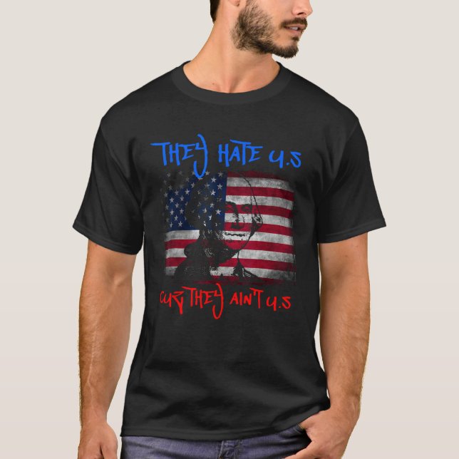 Camiseta American Flag 4th of July hey Hate Us Cuz They Ain (Anverso)