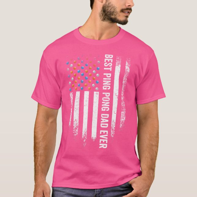 Camiseta American Flag Best Ping Pong Dad Ever Table Tennis (Anverso)