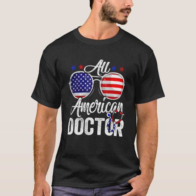 Camiseta American Flag Doctor 4th Of July Patriotic Men Wom (Anverso)