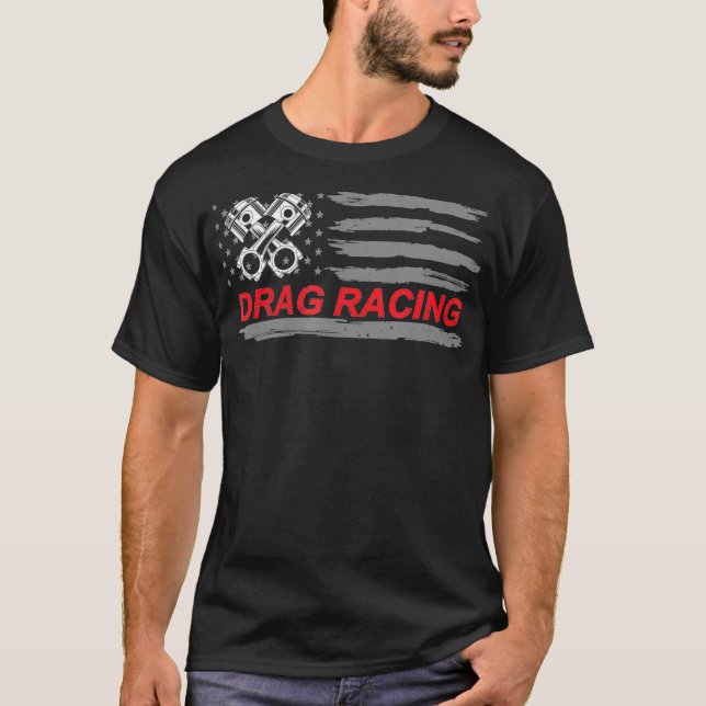 Camiseta American Flag Drag Racing Car Lover Gift Idea MM  (Anverso)