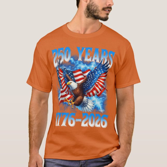 Camiseta American Flag Eagle Shirt 250 Years 17762026 250th (Anverso)