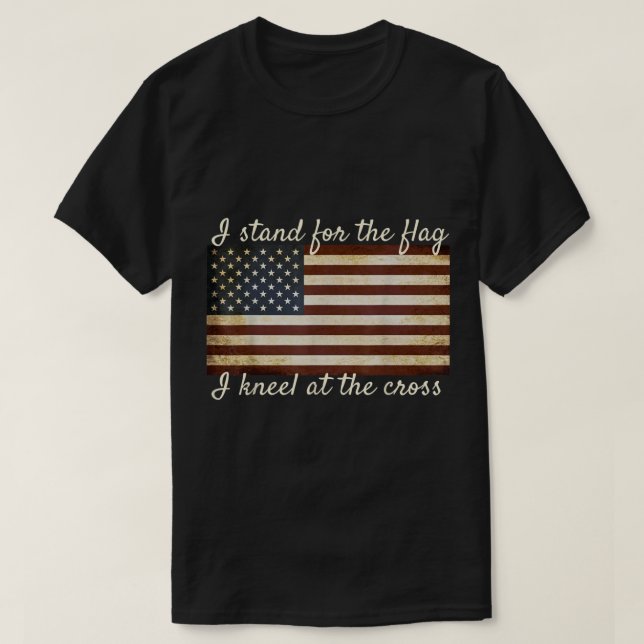Camiseta American Flag I Stand For The Flag Christian Patri (Diseño del anverso)