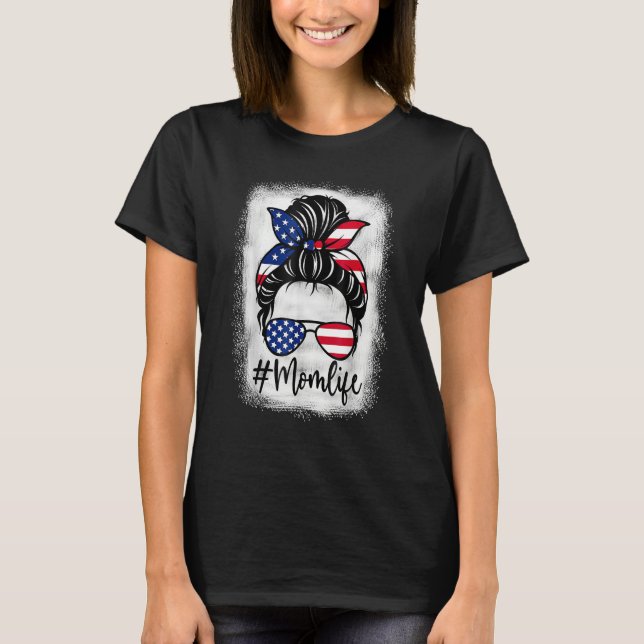 Camiseta American Flag Mom Life Bleached Mother s 4th Of Ju (Anverso)