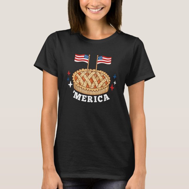Camiseta American Flag USA Apple Pie Merica 4th of July (Anverso)