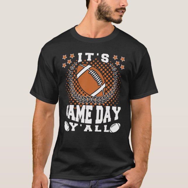 Camiseta American Football It's Game Day Y'all Funny Quotes (Anverso)
