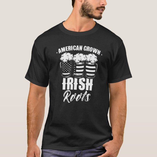 Camiseta American Grown Irish Roots Green St. Patricks Day  (Anverso)