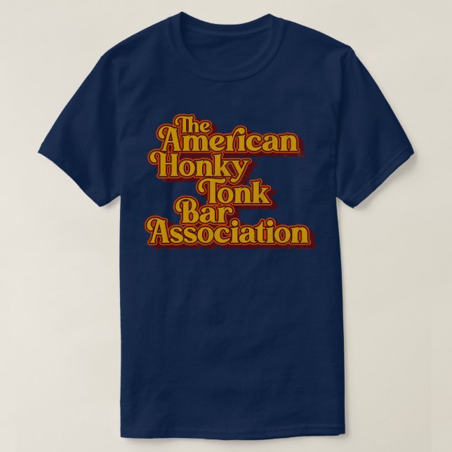 Camiseta American Honky Tonk Bar Assoc Retro Diseño clásico (Diseño del anverso)
