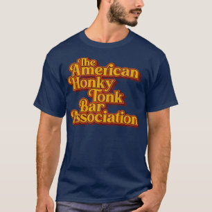 Camiseta American Honky Tonk Bar Assoc Retro Diseño clásico