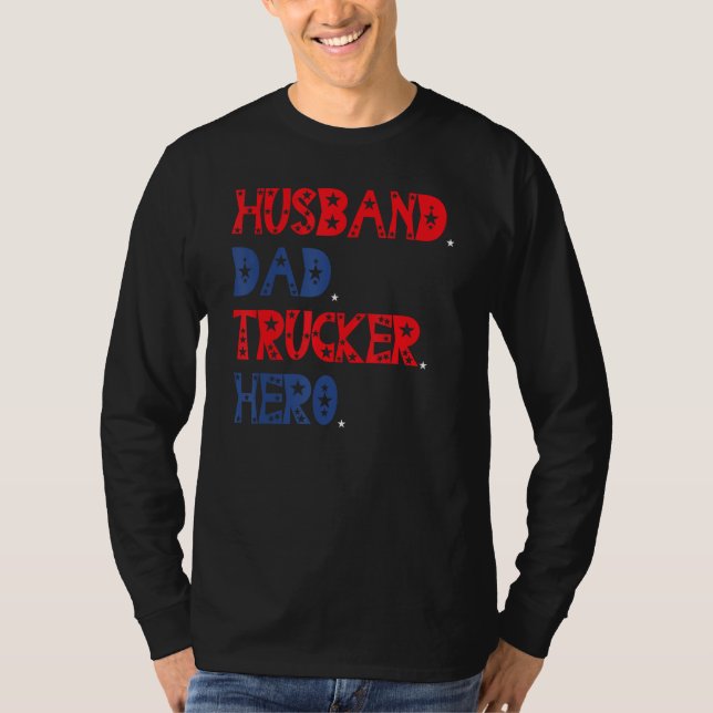 Camiseta American Husband Dad Trucker Hero Father s Day (Anverso)