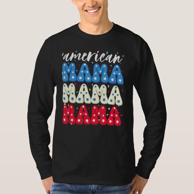 Camiseta American Mama 4th Of July Celebrate Independence 2 (Anverso)