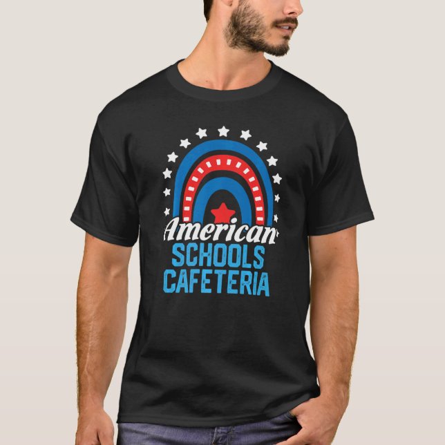 Camiseta American Schools Cafeteria Rainbow Usa Flag 4th Of (Anverso)