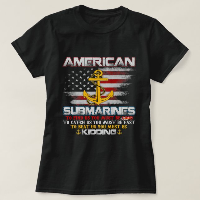 Camiseta American Submarines Service Veteran Submariner Fla (Diseño del anverso)