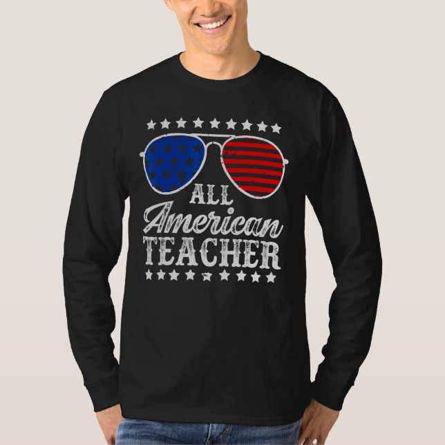 Camiseta American Teacher 4th Of July Patriotic Teacher Ame (Anverso)