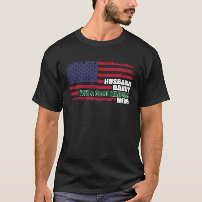 Camiseta American USA Flag Husband Daddy Fish And Game Ward (Anverso)