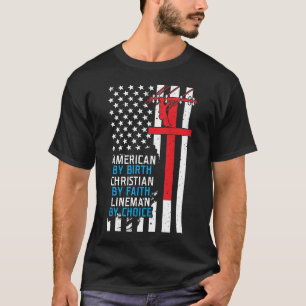 Camiseta Americano De Nacimiento, Cristiano De Fe, Linesman