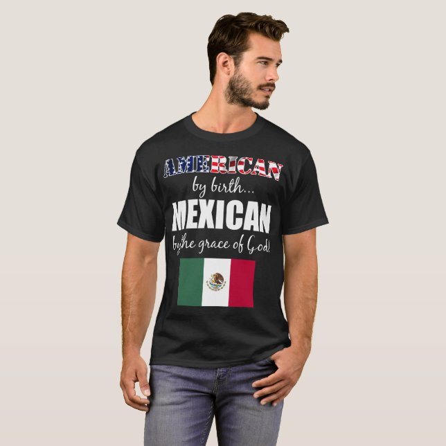 Camiseta Americano del mexicano del nacimiento por la (Anverso completo)