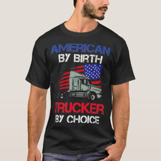 Camiseta Americano por camionera de nacimiento por elección