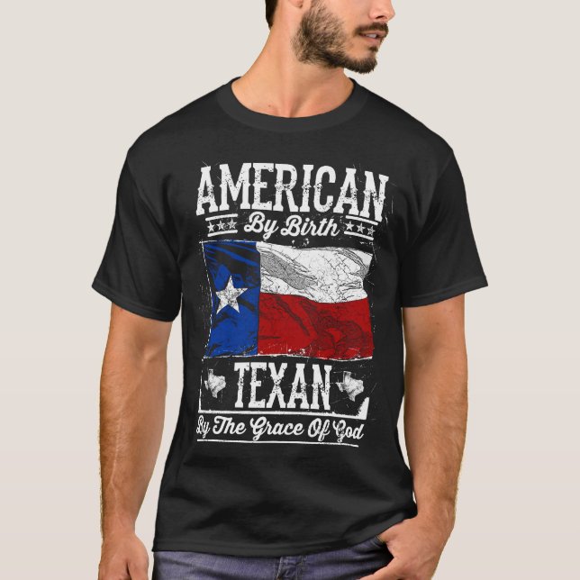 Camiseta Americano por nacimiento. Texan por la gracia de (Anverso)