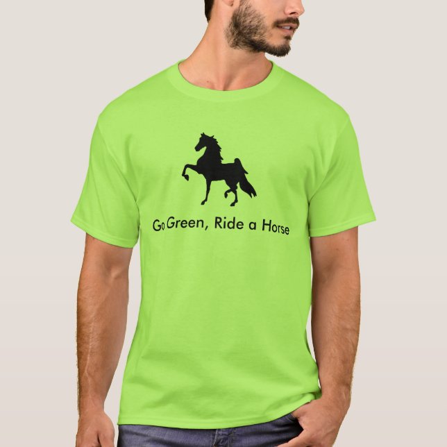 Camiseta Americano Saddlebred - va el verde, monta un (Anverso)