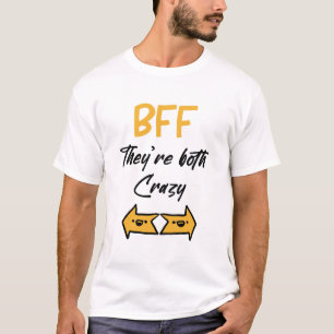 Camiseta Amiga loca para 3 - Están las dos locas