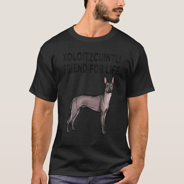 Camiseta Amiga Xoloitzcuintli Por La Vida De Los Perros (Anverso)