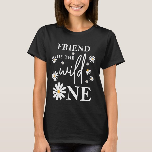 Camiseta Amigo 1 cumpleaños Wild One Daisy Flower Fiesta Fa (Anverso)