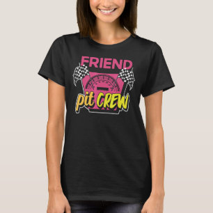Camiseta Amigo Carreras Coche Bday Fiesta Familia Pit C