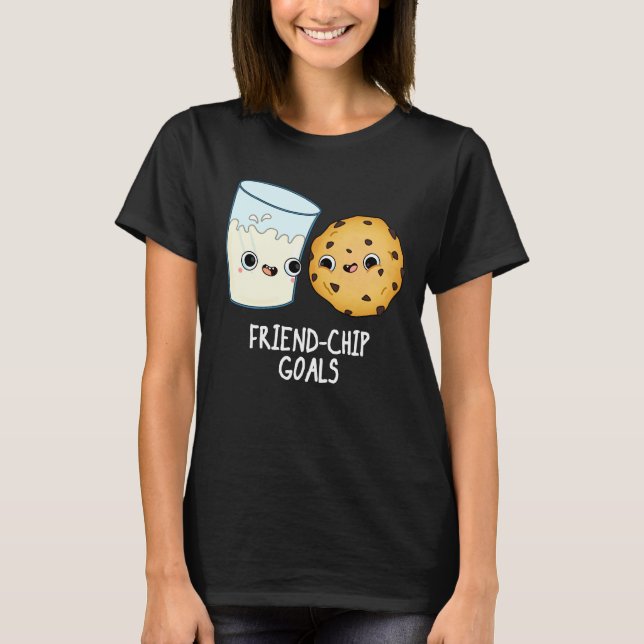 Camiseta Amigo-Chip Goals Funny Milk Cookies Pun Dark BG (Anverso)