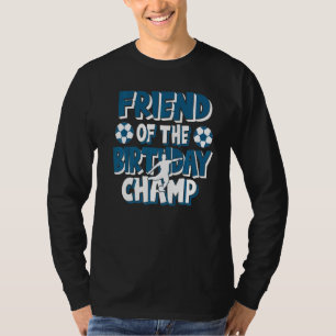 Camiseta Amigo Del Fiesta De Fútbol De Los Campeones De Cum