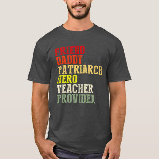 Camiseta Amigo papá patriarca proveedor de profesores de hé