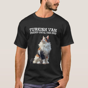 Camiseta AMIGO TURCO VAN HASTA EL FINAL Dueño de gato Van T