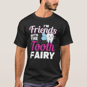 Camiseta Amigos Auxiliares De Dental Con Den De Hadas Dient