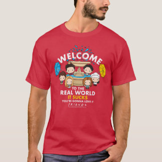 Camiseta Amigos Chibi Bienvenido al mundo real Es una mierd