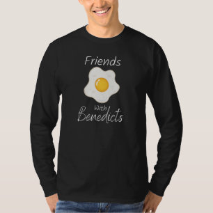 Camiseta Amigos Con Benedictos Huevos Graciosos Benedict Pu
