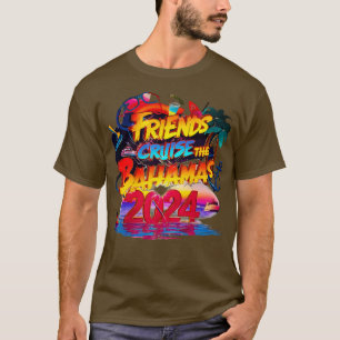 Camiseta Amigos Cruzan Bahamas 2024 Divertido Viajando Su