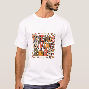 Camiseta Amigos Cuadrilla Dando 2025 Otoño Caída Agradecido