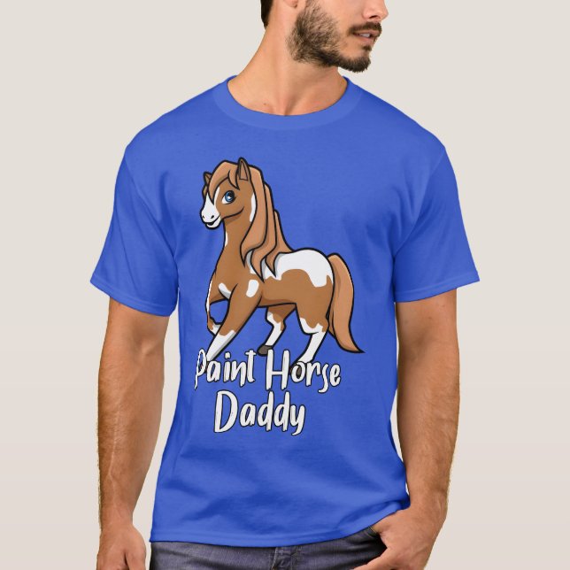Camiseta Amigos de Horse Lover Paint Horse Daddy (Anverso)