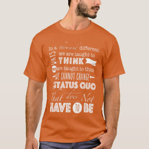 Camiseta Amigos de la cita del statu quo