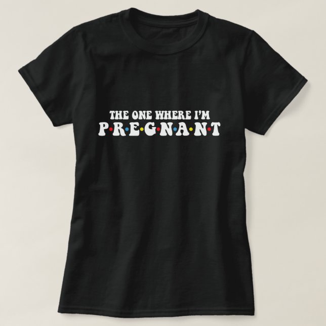 Camiseta Amigos del embarazo anuncian el que estoy embaraza (Diseño del anverso)