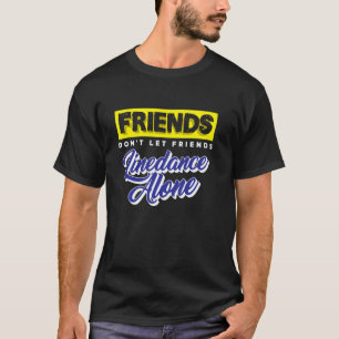 Camiseta Amigos Don Let Friends Linedone Grupo Dan