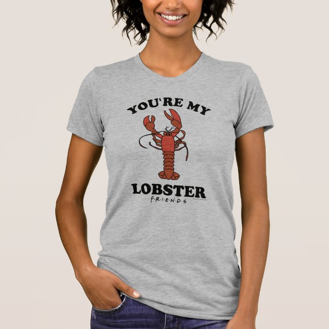 Camiseta AMIGOS™ | Eres mi Lobster (Anverso)