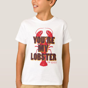 Camiseta AMIGOS™   Eres mi Lobster