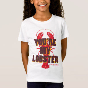 Camiseta AMIGOS™ Eres mi Lobster