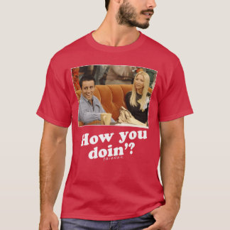 Camiseta Amigos Joey Phoebe Cómo Estás Imagen divertida