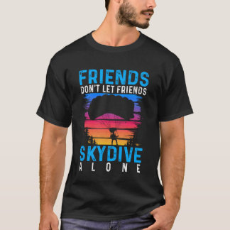 Camiseta Amigos No Dejan Que Amigos Salten En Para
