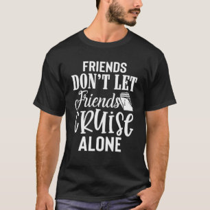 Camiseta Amigos no dejan que sus amigos viajen solos